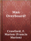 Cover image for Man Overboard!